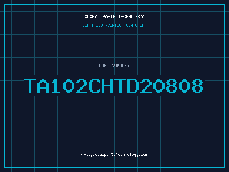 Aviation Part TA102CHTD20808