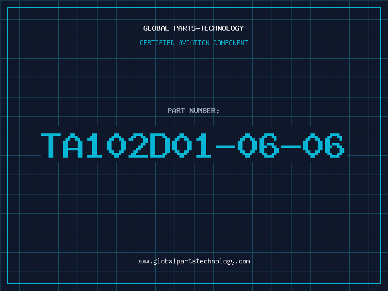 Aviation Part TA102D01-06-06
