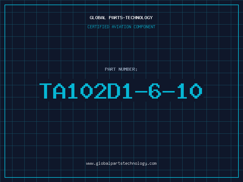 Aviation Part TA102D1-6-10
