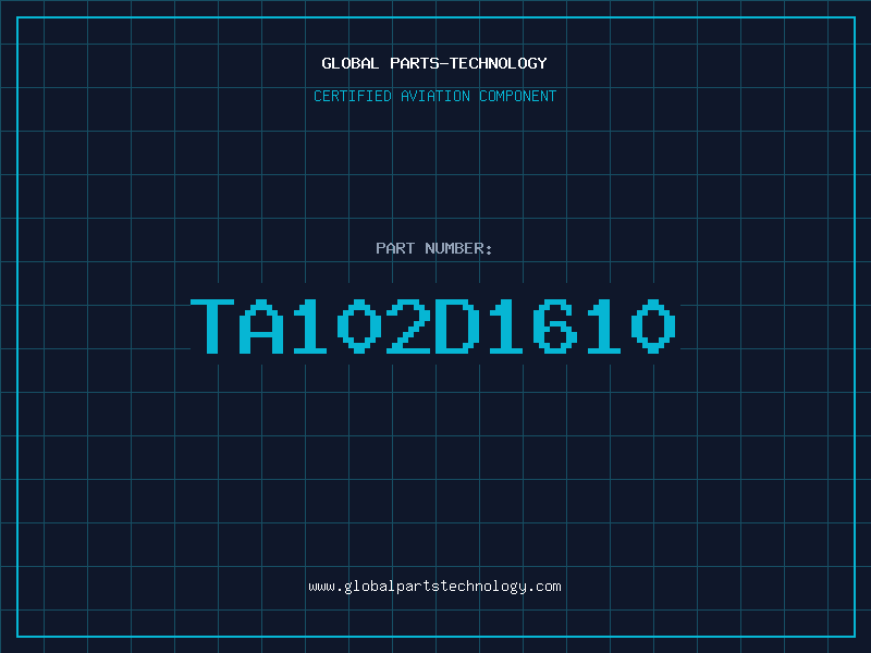 Aviation Part TA102D1610