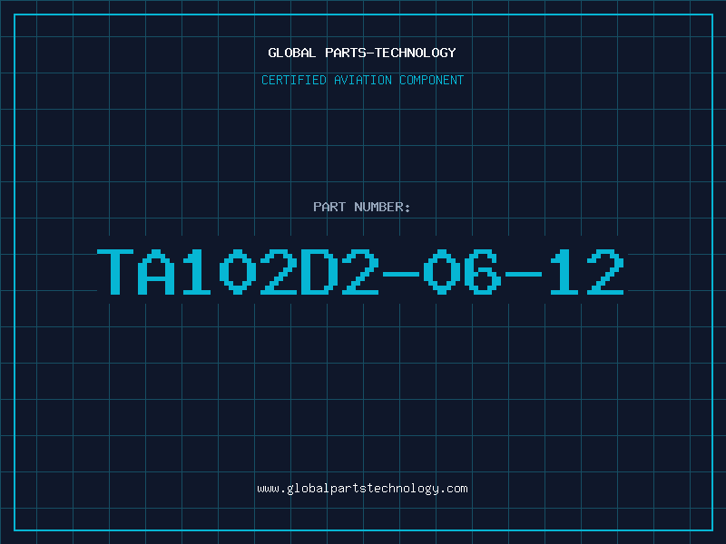 Aviation Part TA102D2-06-12