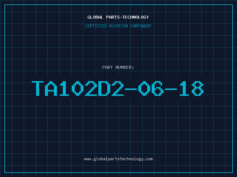 Aviation Part TA102D2-06-18