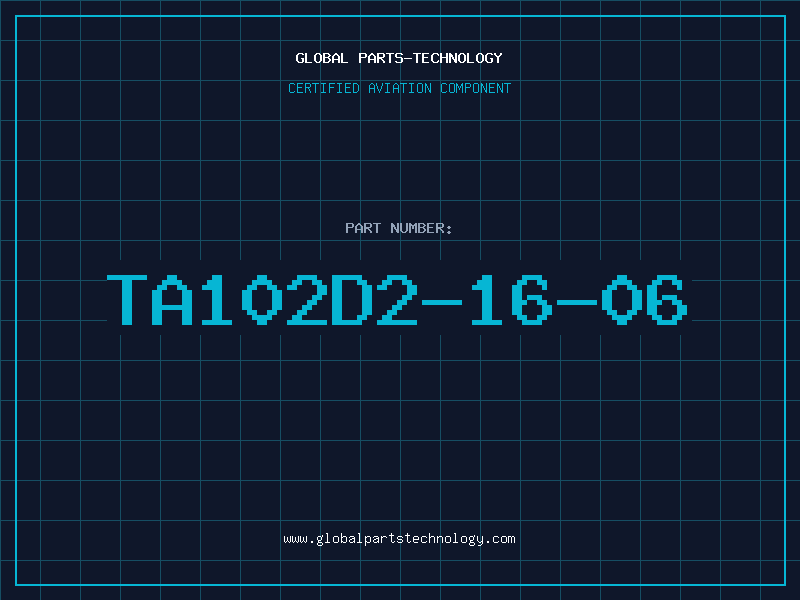 Aviation Part TA102D2-16-06