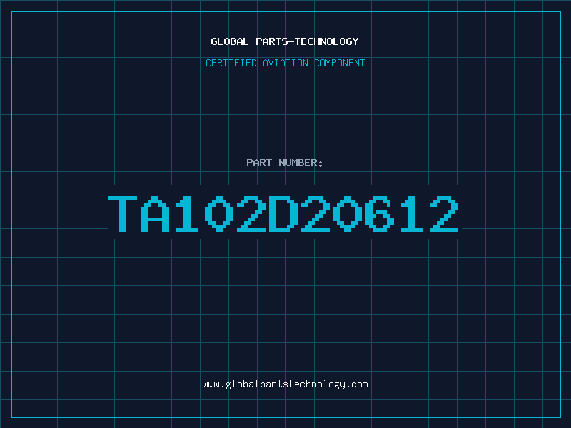 Aviation Part TA102D20612