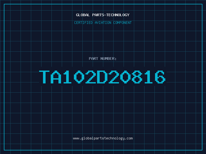 Aviation Part TA102D20816