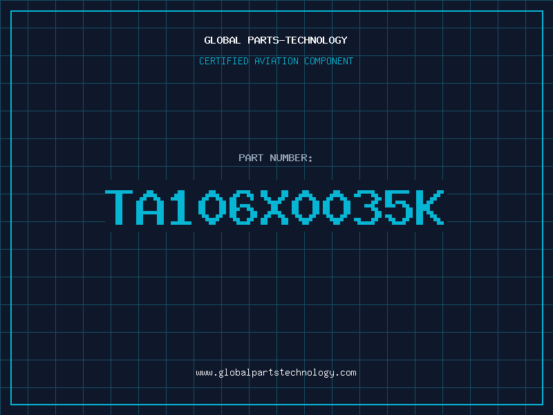 Aviation Part TA106X0035K