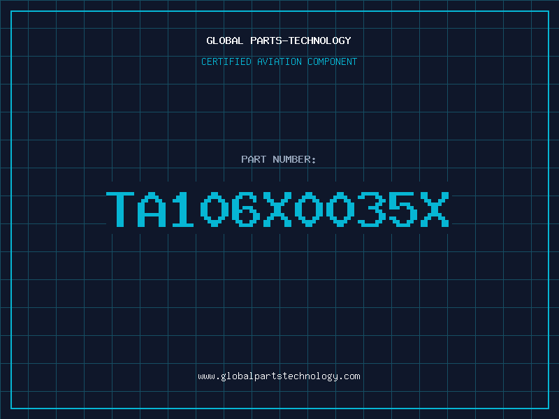 Aviation Part TA106X0035X