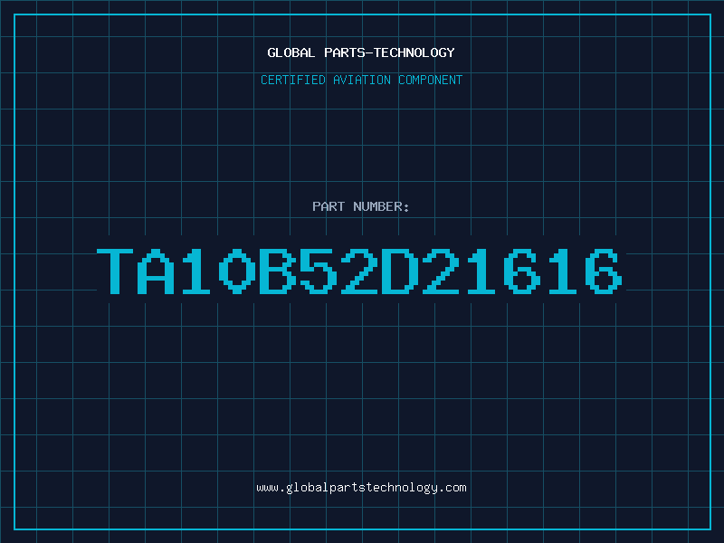 Aviation Part TA10B52D21616