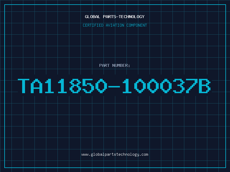 Aviation Part TA11850-100037B