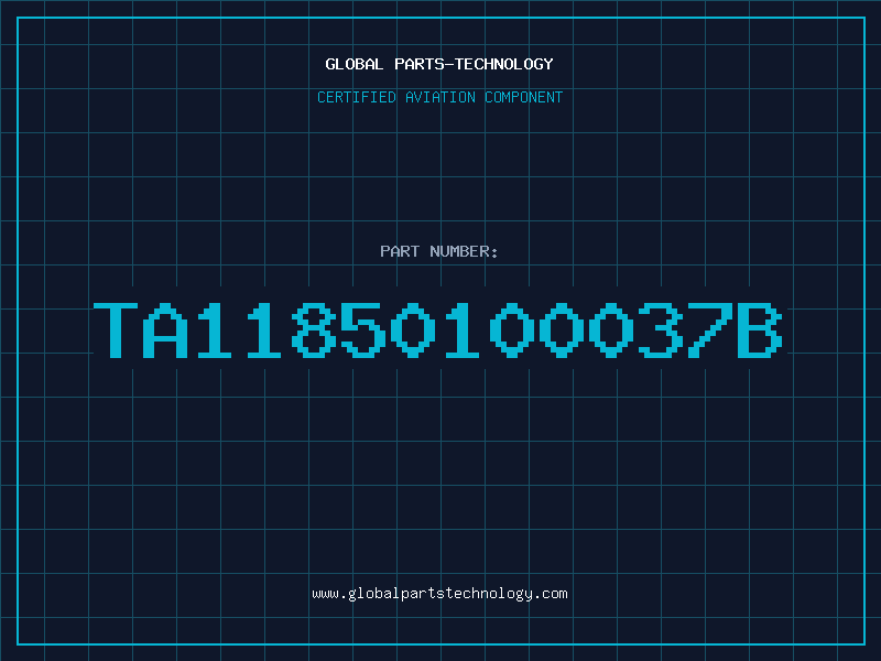 Aviation Part TA11850100037B