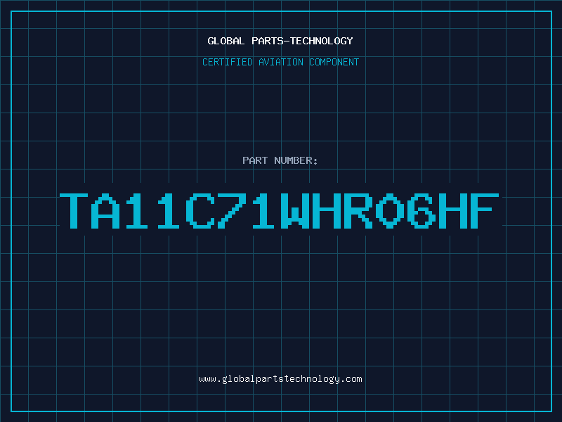 Aviation Part TA11C71WHR06HF