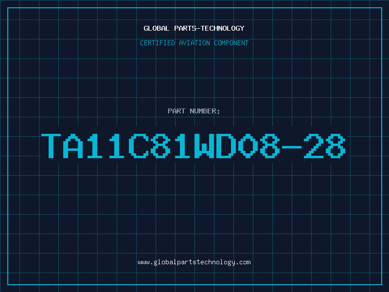 Aviation Part TA11C81WD08-28