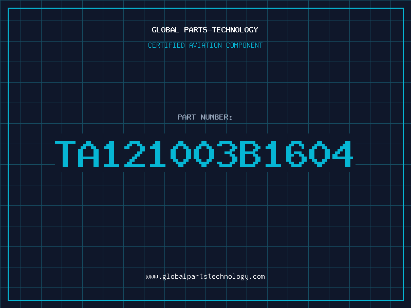 Aviation Part TA121003B1604