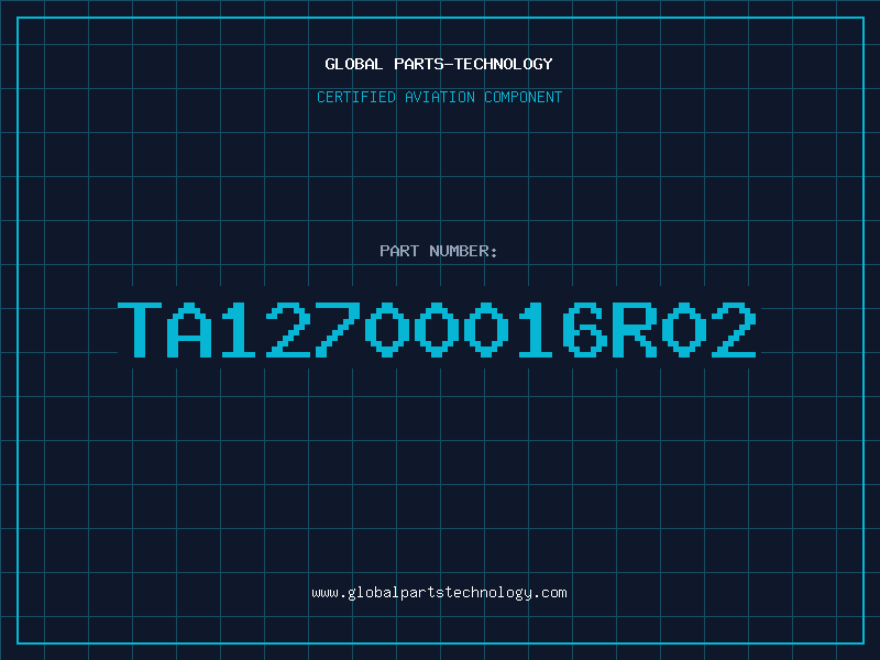 Aviation Part TA12700016R02