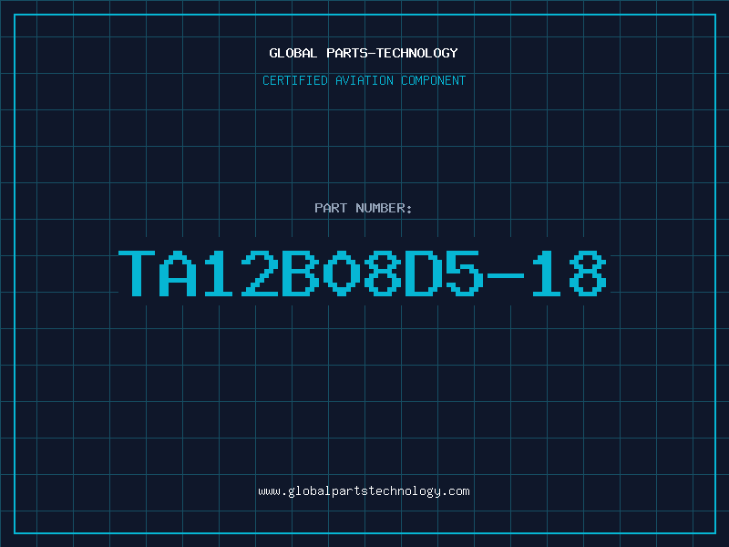 Aviation Part TA12B08D5-18