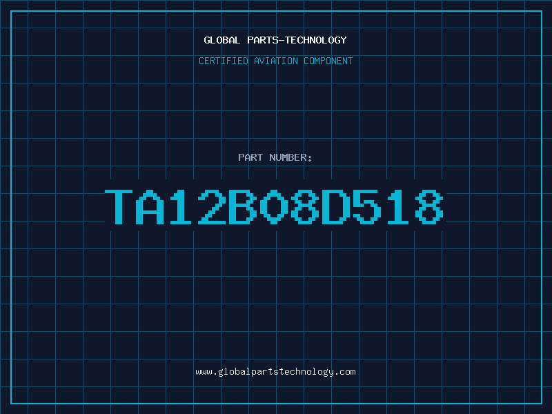 Aviation Part TA12B08D518