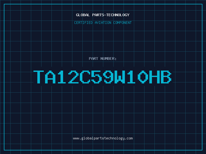 Aviation Part TA12C59W10HB