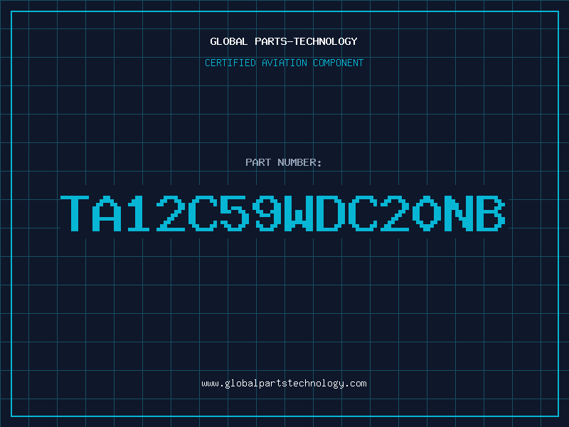 Aviation Part TA12C59WDC20NB