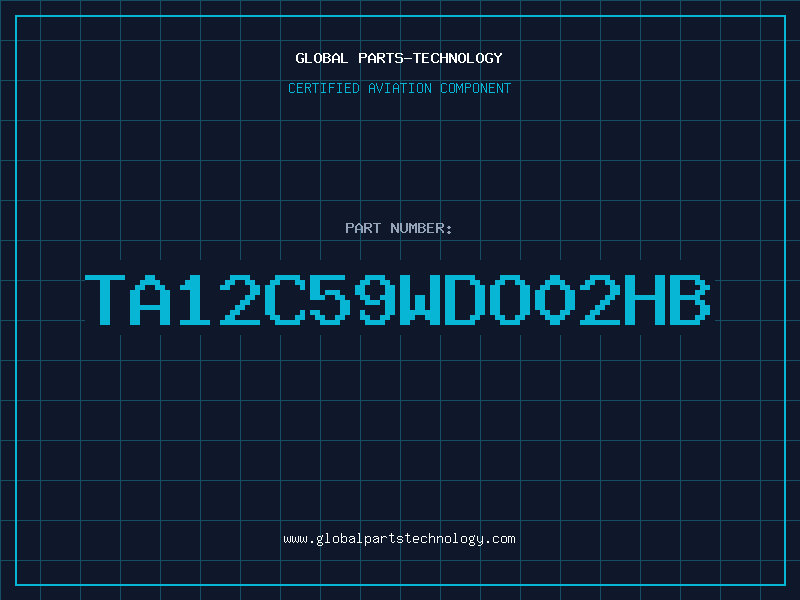 Aviation Part TA12C59WDO02HB