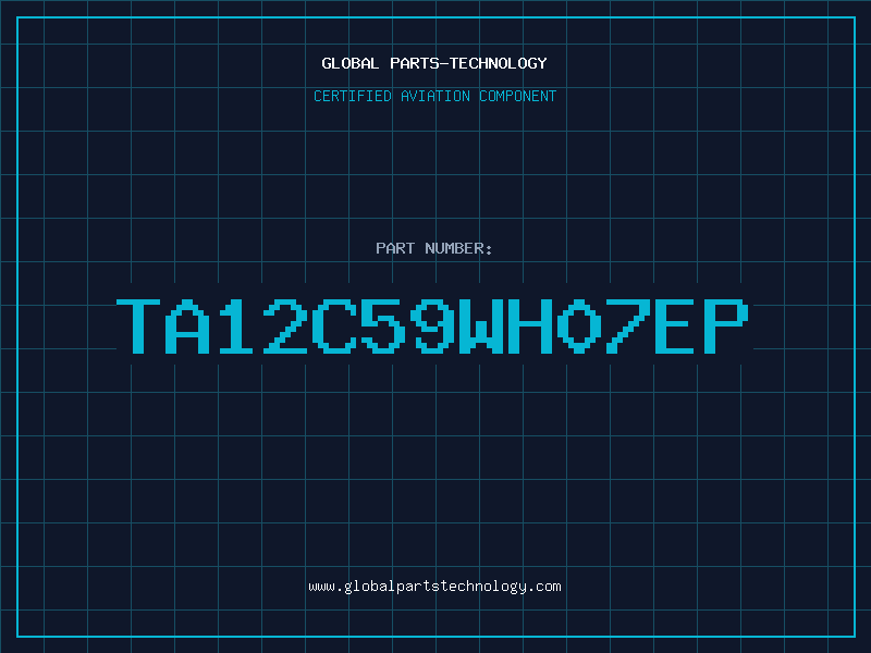 Aviation Part TA12C59WH07EP