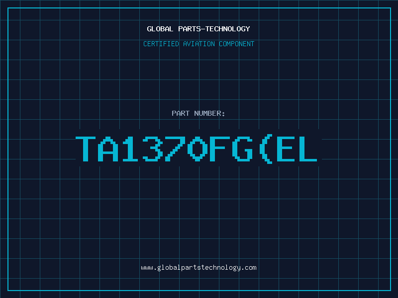 Aviation Part TA1370FG(EL