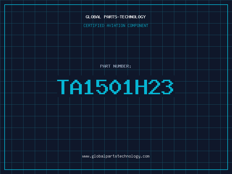 Aviation Part TA1501H23