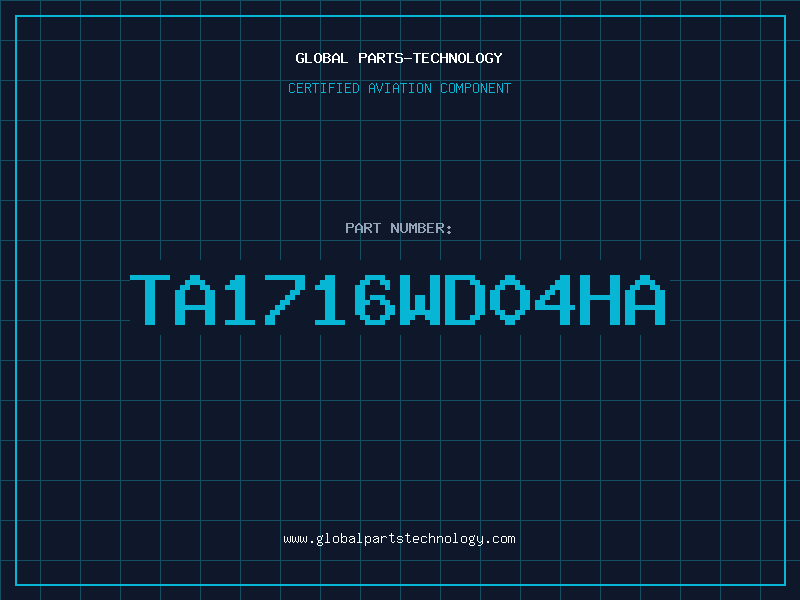 Aviation Part TA1716WD04HA