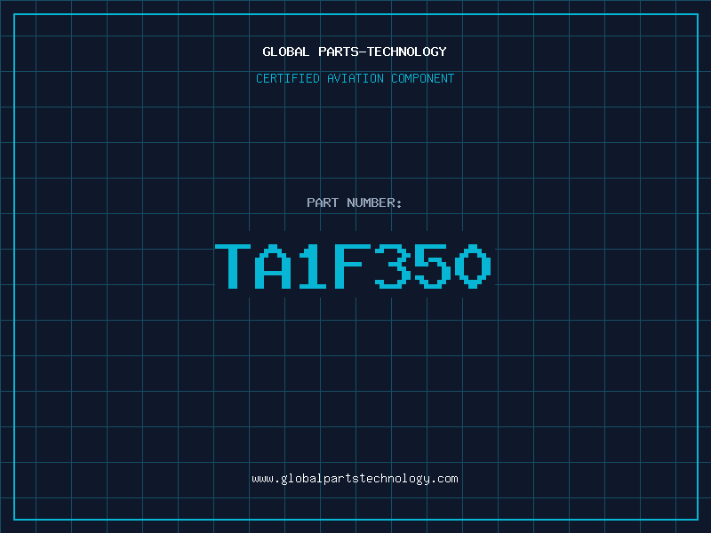 Aviation Part TA1F350