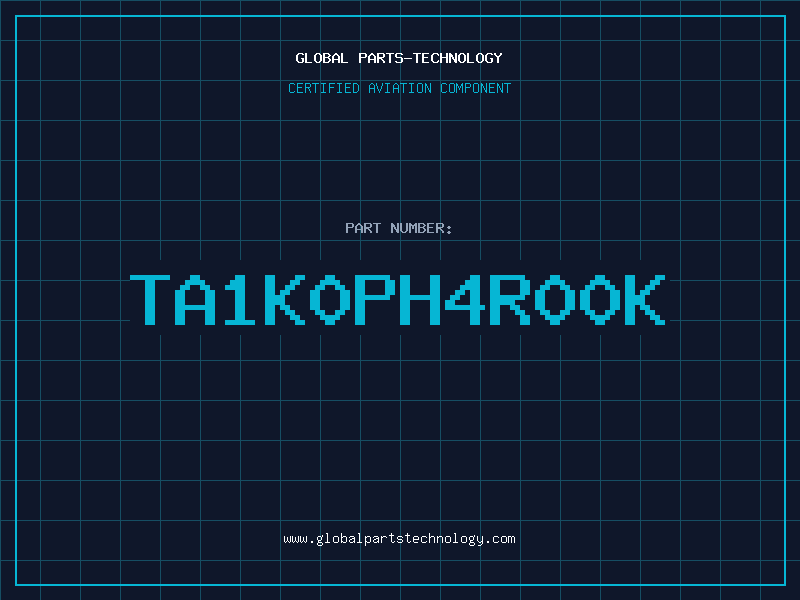 Aviation Part TA1K0PH4R00K
