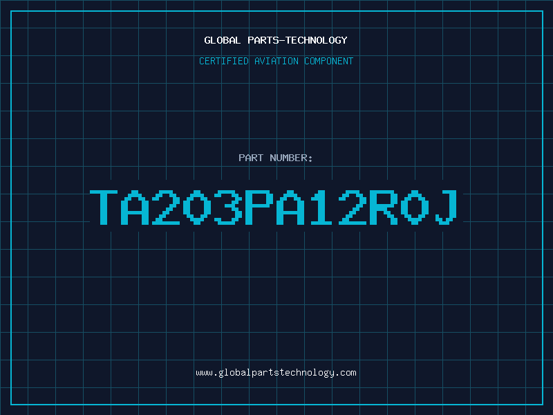 Aviation Part TA203PA12R0J