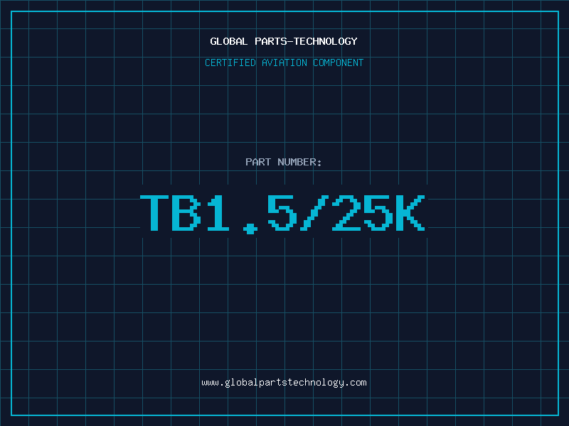 Aviation Part TB1.5/25K