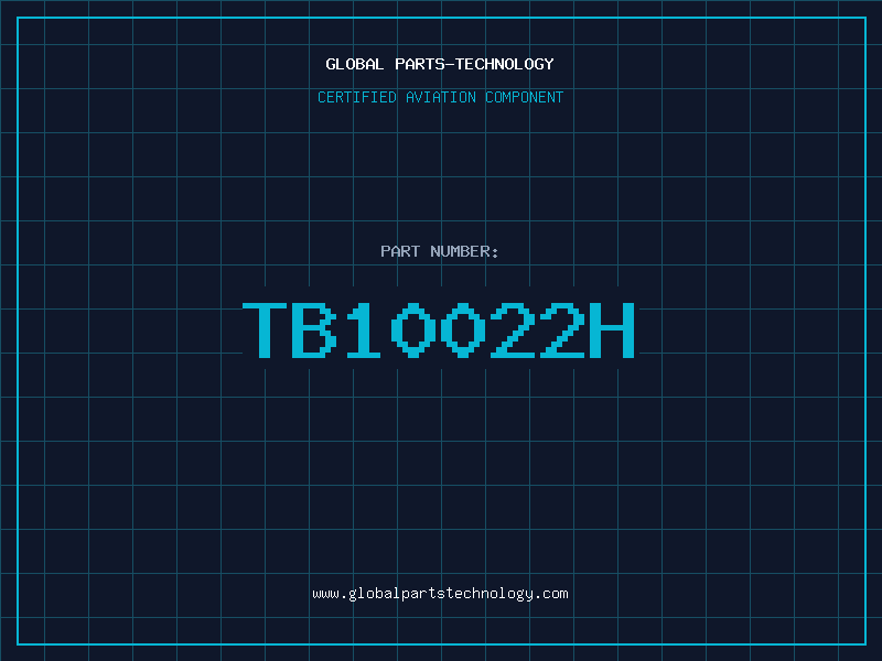 Aviation Part TB10022H