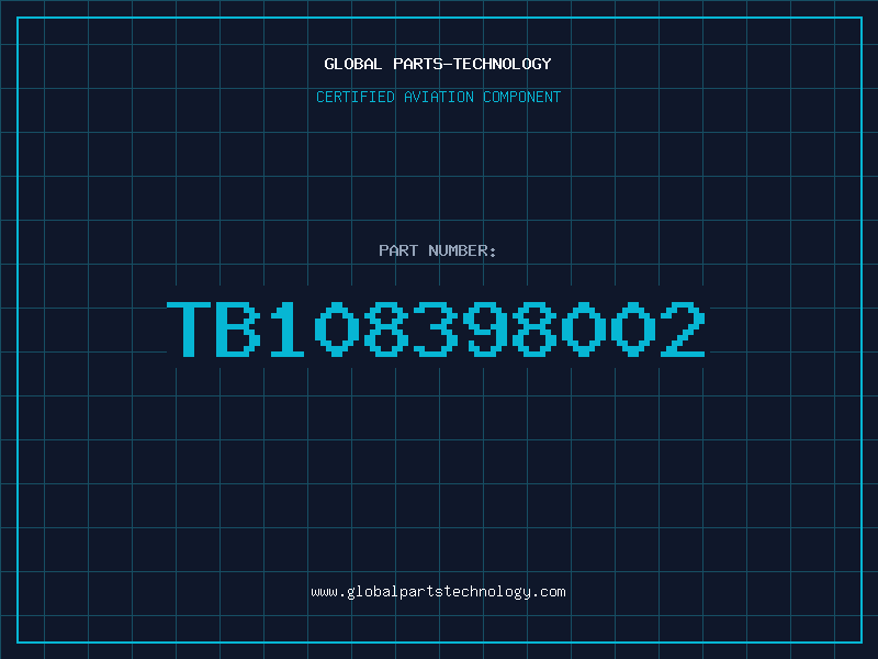 Aviation Part TB108398002