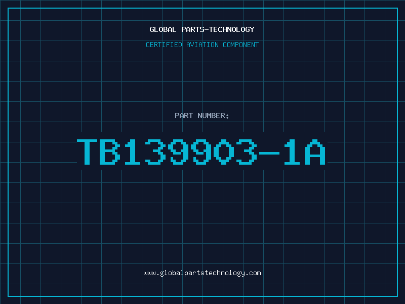Aviation Part TB139903-1A
