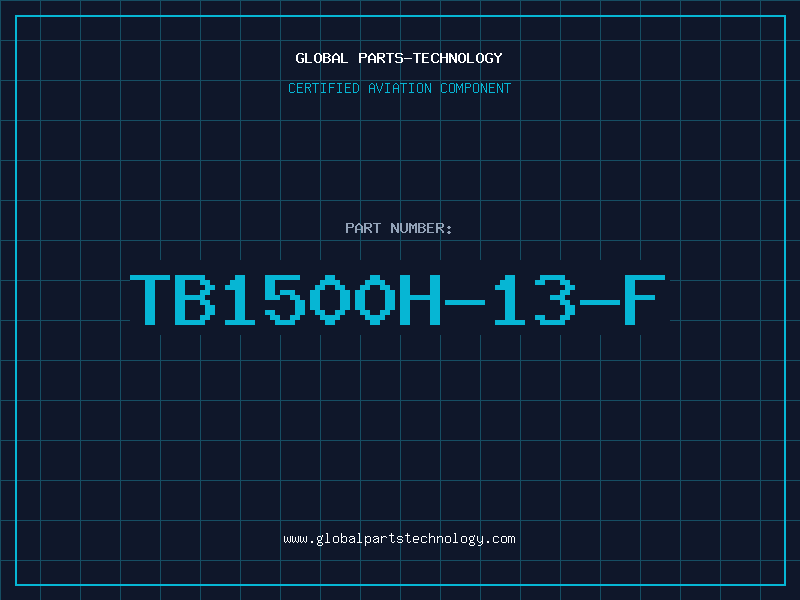 Aviation Part TB1500H-13-F
