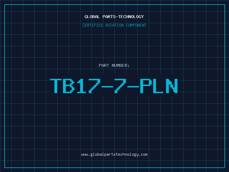 Aviation Part TB17-7-PLN