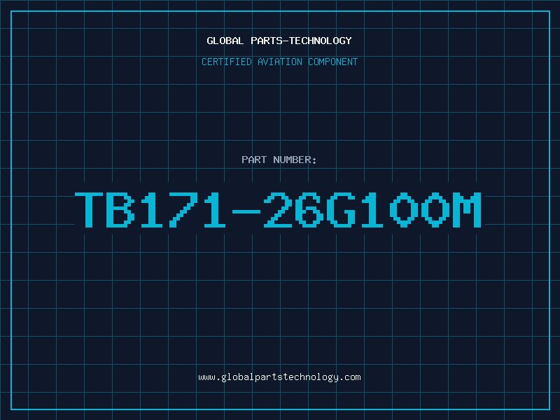 Aviation Part TB171-26G100M