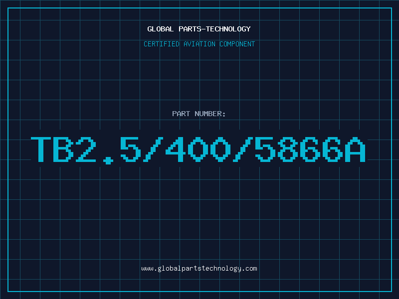 Aviation Part TB2.5/400/5866A