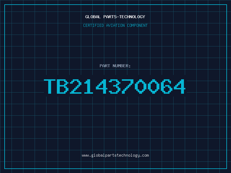 Aviation Part TB214370064