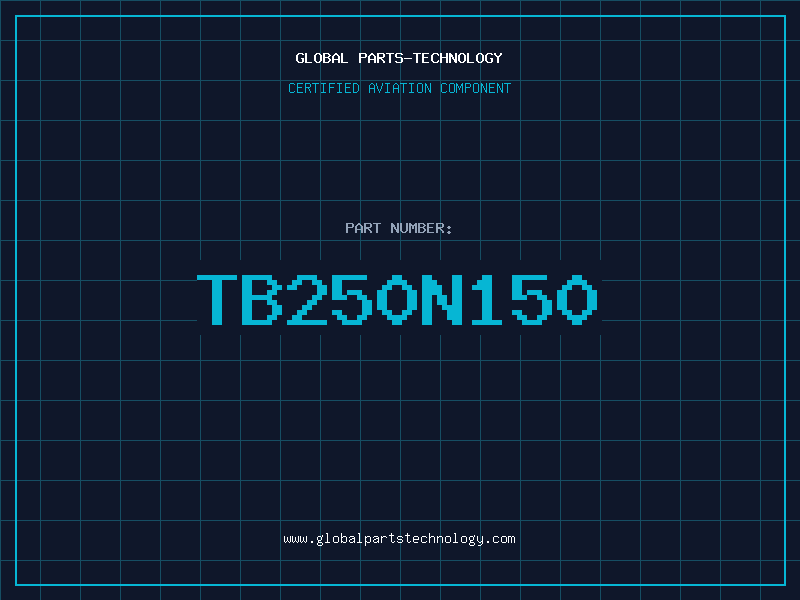 Aviation Part TB250N150