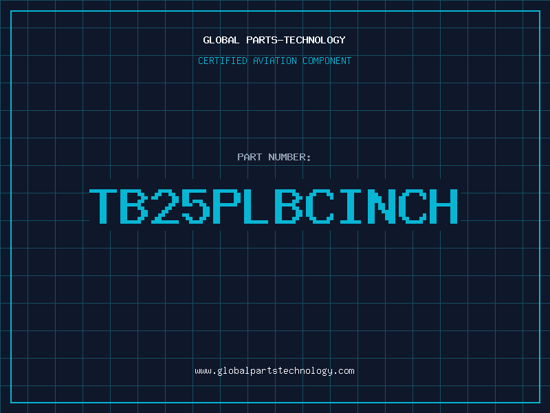Aviation Part TB25PLBCINCH