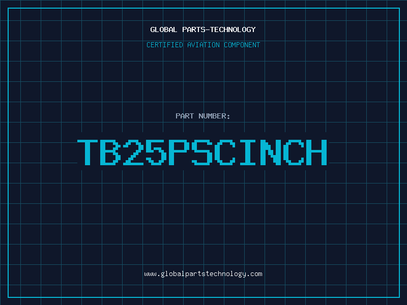 Aviation Part TB25PSCINCH