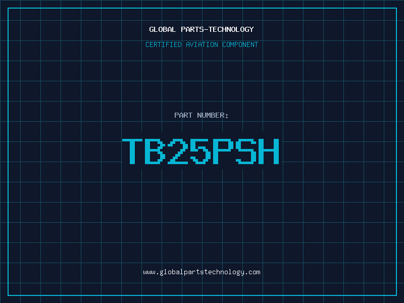 Aviation Part TB25PSH