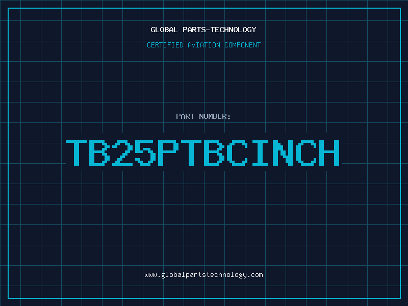 Aviation Part TB25PTBCINCH