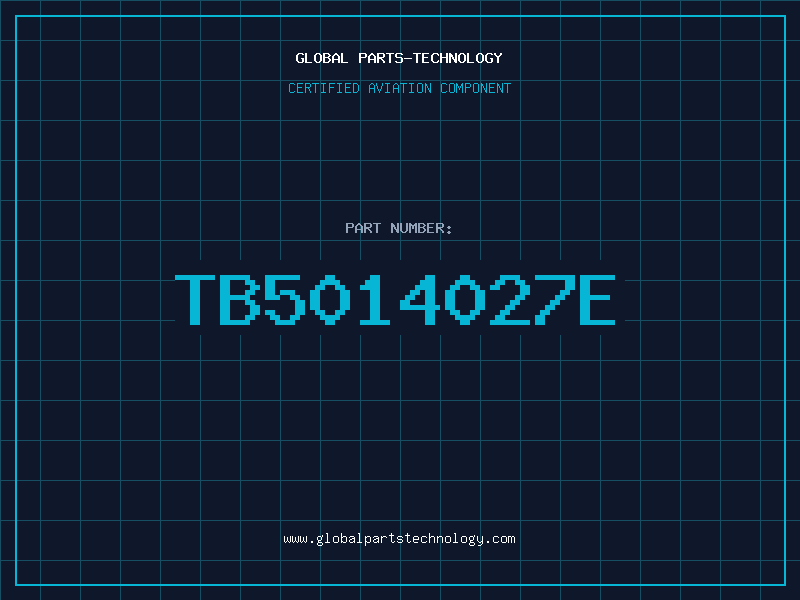 Aviation Part TB5014027E