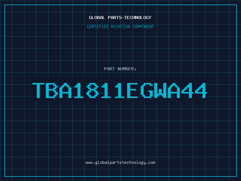 Aviation Part TBA1811EGWA44