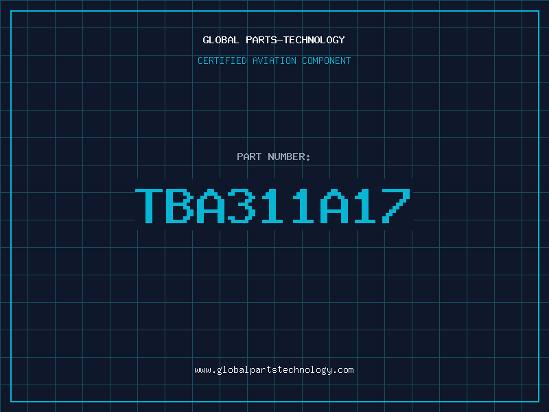 Aviation Part TBA311A17