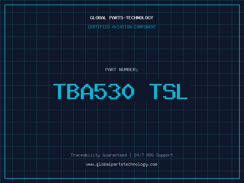 Aviation Part TBA530 TSL