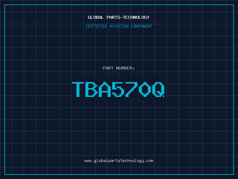 Aviation Part TBA570Q