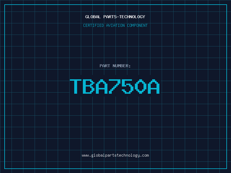 Aviation Part TBA750A
